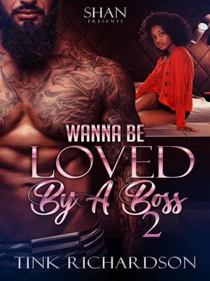 cover image of Wanna Be Loved by a Boss 2